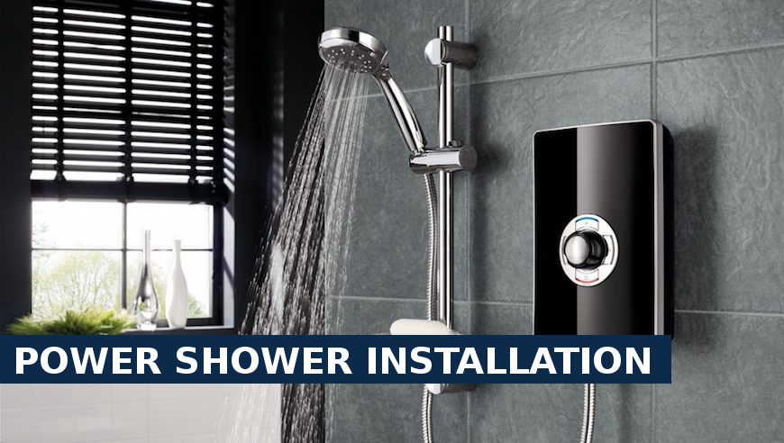 Power shower installation Gidea Park